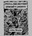 JOHN GIORNO Ptáci a jiná krocení démonů v Americe JOHN GIORNO Ptáci a jiná krocení démonů v Americe